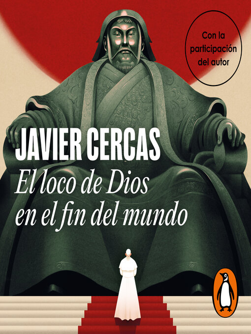Title details for El loco de Dios en el fin del mundo by Javier Cercas - Available